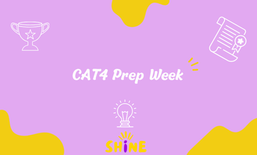 CAT 4 Prep Week