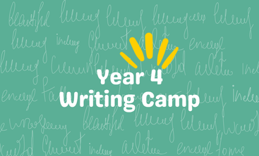 Y4 Writing Camp (August)